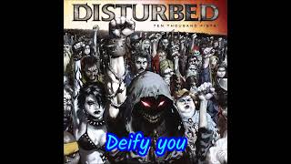 DISTURBED - DEIFY (Lyric Video)