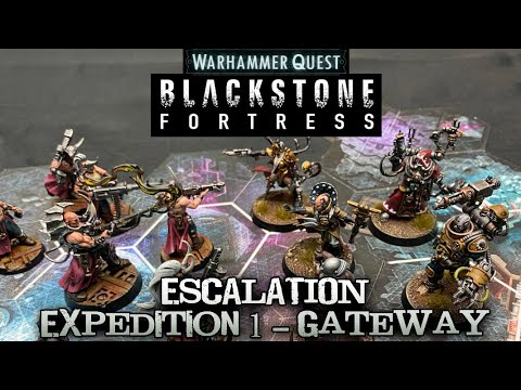 Warhammer Quest - Blackstone Fortress: ESCALATION - Part 1