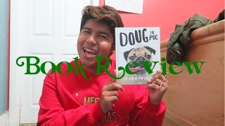 BOOK REVIEW: Doug The Pug : The King Of Pop Culture By Leslie Mosier | Kylie Gore 🎄