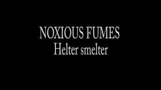 Noxious Fumes &quot;Helter Smelter&quot; Tacoma punk rock 1984