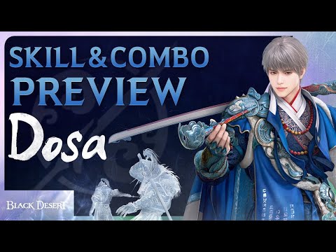 Dosa Skills & Combos Preview | Black Desert Console