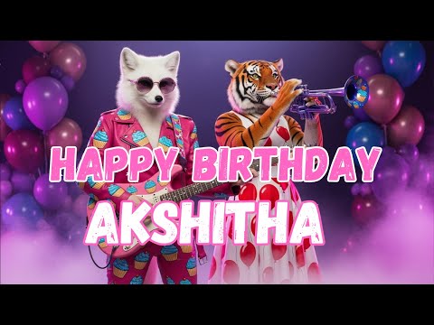 AKSHITHA Happy Birthday Song - Happy Birthday to Akshitha