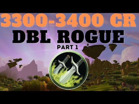 3300+ Rogue/Rogue 2v2 Wrath classic- S6 PUSH!