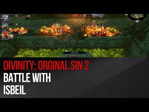 Divinity: Original Sin 2 - Battle with Isbeil