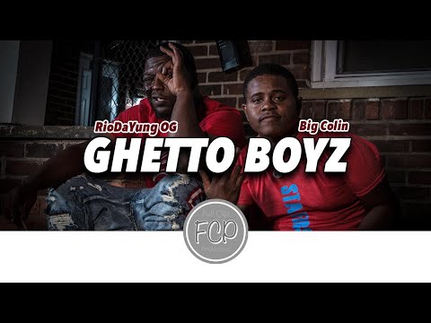 Big Colin x Rio Da Yung OG "Ghetto Boyz" (FCP Exclusive - Official Video)