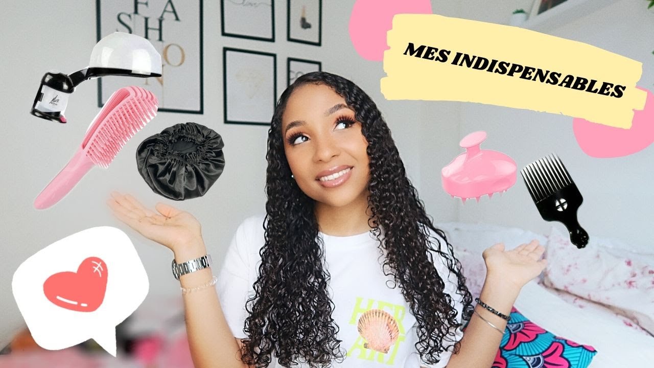 MES 15 ACCESSOIRES INDISPENSABLES POUR CHEVEUX CRÉPUS OU BOUCLÉS