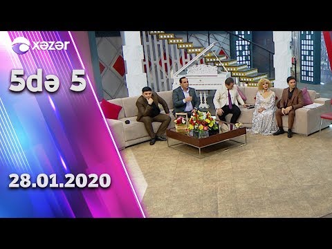 5də5  - Rühəngiz Allahverdiyeva, Manaf Ağayev, Sabir Əliyev, Samir Biləsuvarlı, Aşıq Əziz 28.01.2020
