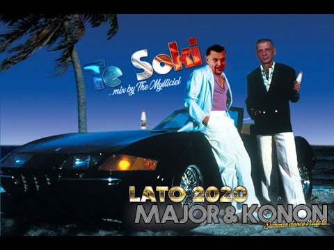 MAJOR FEAT. KONON - TE SOKI (CLUB MIX) (+18)