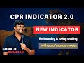 CPR Indicator 2 0 New Indicator 2025 Automatic Manual Modes