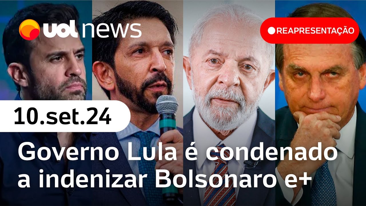 Governo Lula terá que pagar R$ 15 mil a Bolsonaro; Nunes x Marçal e+ | Reapresentação UOL News