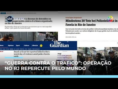 International press calls Rio operation a “war” against drug trafficking | #SBTBrasil