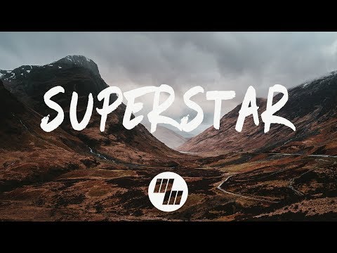 Said The Sky - Superstar (Lyrics) With Dabin, feat. Linn
