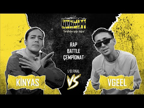 YERALTI: Yeni nəsil #107 1/8 final | VGEEL vs KİNYAS
