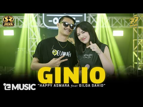 HAPPY ASMARA Feat GILGA SAHID - GINIO | Feat. OM SERA ( Official Music Video )