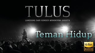 Teman Hidup - Langsung Dari Konser Monokrom Jakarta