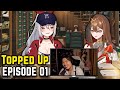 Ready To Get TOPPED UP?! | Topped Up Ep.1