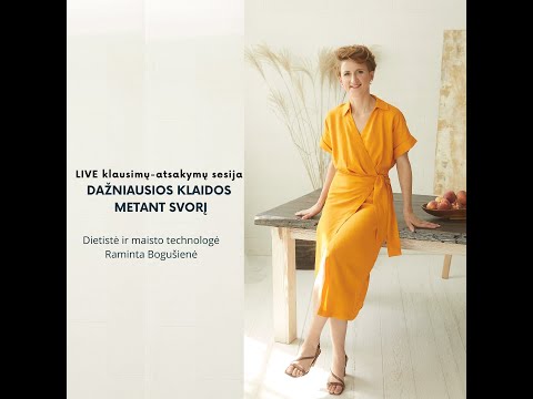 „Dažniausios klaidos metant svorį“ su dietiste ir maisto techologe Raminta Bogušiene