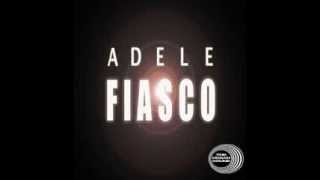 Adele - Fiasco