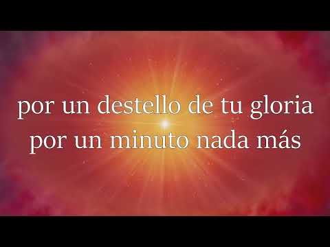 Por un destello de tu gloria | Centro Vida | LETRA