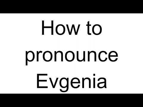 How to Pronounce Evgenia (Greek)