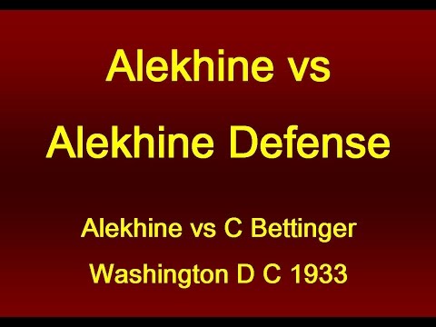 Alekhine vs Bettinger - Washington D C 1933
