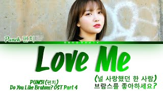 Download lagu Punch (펀치) - Love Me [널 사랑했던 한 사람] Do You Like Brahms OST 4 [브람스를 좋아하세요 OST] Lyrics/가사 [Han|Rom|Eng] mp3