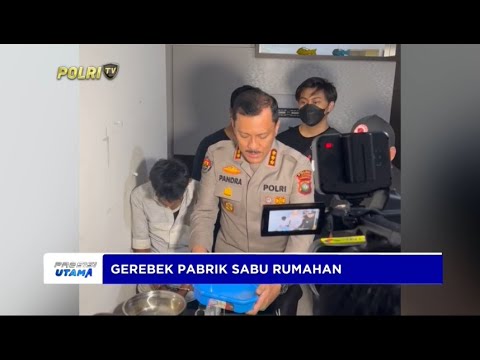 POLDA KEPRI GEREBEK PABRIK SABU DALAM APARTEMEN
