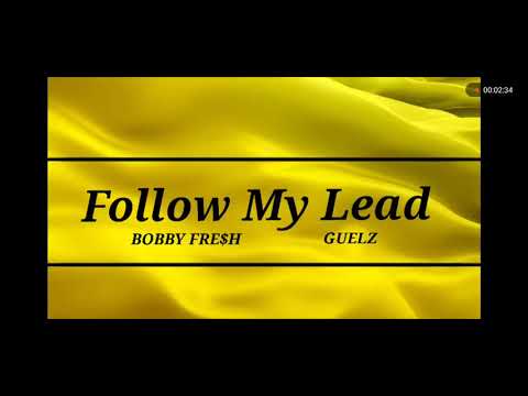 Follow My Lead (feat. Guelz)
