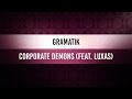 Groove Of The Day - Gramatik - Corporate Demons ...