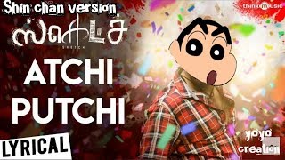 Sketch | Atchi Putchi song | Shin chan version.