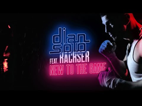 Dian Solo feat. Rackser - New To The Game (Official Video)