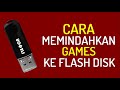 Cara Mengcopy Game Dari Komputer Ke Flashdisk