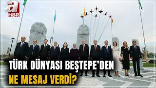 Başkan Erdoğan'dan “Türk Asrı” Vurgusu! Türk Dünyası Beştepe'den Ne Mesaj Verdi?