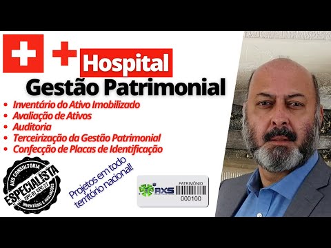 Gestão de Ativo Imobilizado no segmento Hospitalar Avaliação Patrimonial Inventario Patrimonial Controle Patrimonial Controle Ativo Gestão de Ativo Imobilizado no segmento Hospitalar Consultoria Empresarial Passivo Bancário Ativo Imobilizado Ativo Fixo