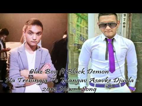 Ilaz Boy ft Black Demon - Na Trebingja Te Mangav Asavke Djuvla - 2012
