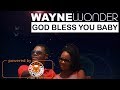 Wayne Wonder - God Bless You (Spicy Reggae Mix) December 2017