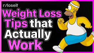 r/loseit l WEIGHT LOSS TIPS THAT ACTUALLY WORK