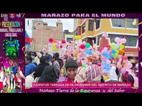 Juventud TARKADA 08 de diciembre del distrito de Mañazo,  presentación 2025 en el cerro huajsapata.