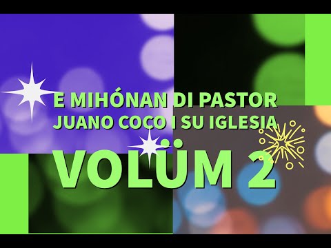 E mihónan di pastor Juano Coco i su iglesia resusita volüm 2