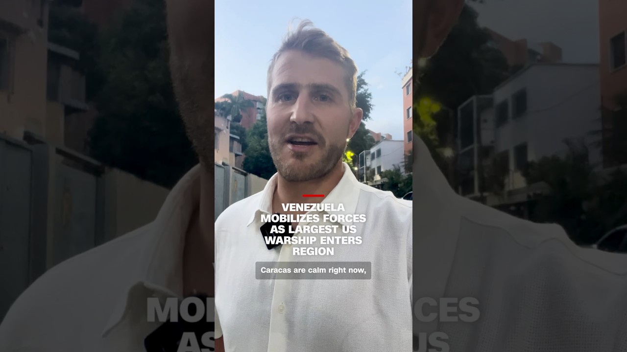 Venezuela mobilizes forces as largest US warship enters region