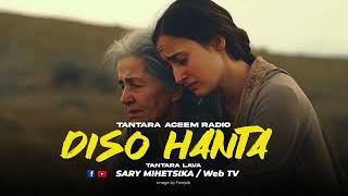 TANTARA MALAGASY - DISO HANTA (Tantaran&#39;i ACEEM RADIO) Tantara Lava
