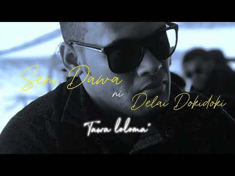 Seni Dawa ni Delai Dokidoki - Tawa Loloma