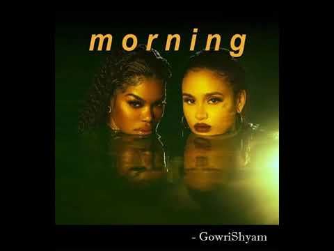 Teyana Taylor, Kehlani - Morning (Audio)