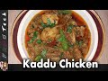 Kaddu Chicken Easy Recipe l Lauki Sabzi Recipe l Food Tech