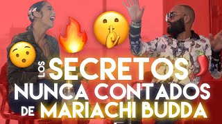 Los Secretos Nunca Contados De Mariachi Budda