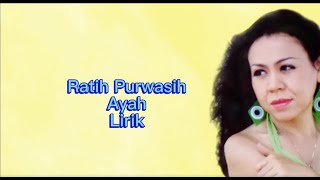 Download lagu Ratih Purwasih Ayah Lirik Nostalgia Pulungan Music mp3 Download lagu Ratih Purwasih Ayah Lirik Nostalgia Pulungan Music mp3