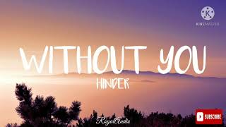 Hinder - Without You (Audio)