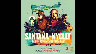 Avicii Ft Santana &amp; Wyclef   Dar Um Jeito We Will Find A Way