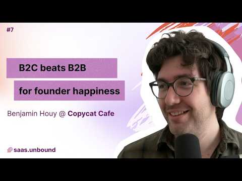 Solo founder: B2C vs B2B SaaS lessons after 13 years with Benjamin Huoy @ CopyCat Cafe