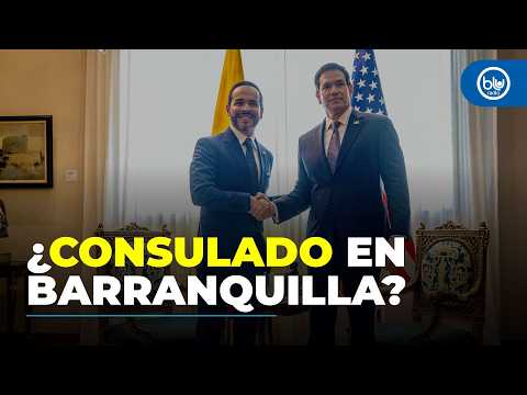 Consulado de EE. UU. en Barranquilla: la petición exprés de Eduardo Verano a Marco Rubio